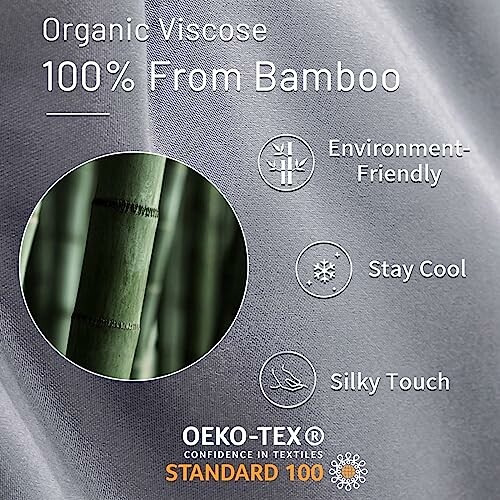 Bamboo fabric benefits: organic viscose, environment-friendly, stay cool, silky touch, OEKO-TEX certified.