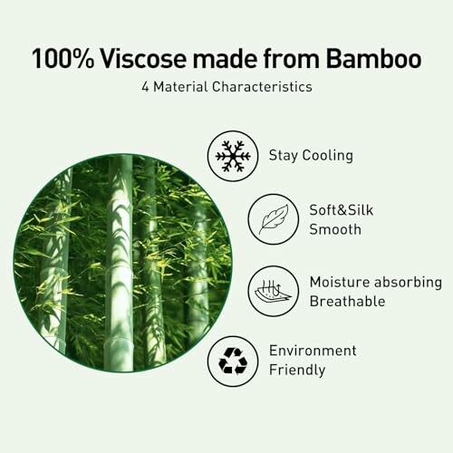 Bamboo viscose properties: cooling, soft, moisture absorbing, eco-friendly.