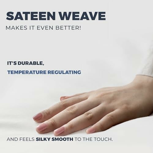 Hand touching sateen weave fabric with text highlighting its durability, temperature regulation, and silky smooth texture.