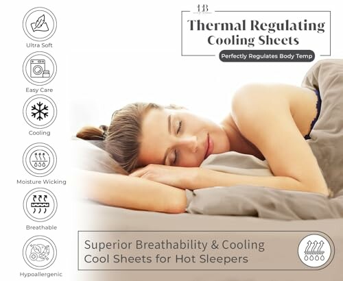 Woman sleeping on bed with thermal regulating cooling sheets, showcasing features like ultra soft, easy care, cooling, moisture wicking, breathable, hypoallergenic.